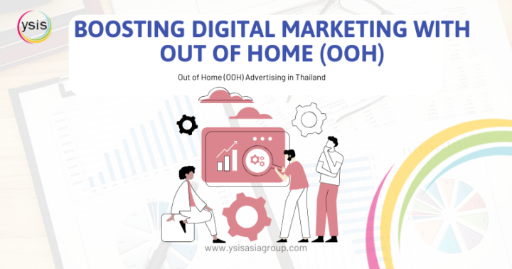 Ysis Out of Home (OOH) Advertising in Thailand | YSIS ASIA Group